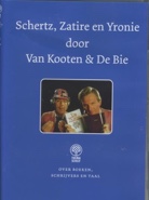 Cover: Koot & Bie - Schertz, Zatire en Yronie