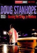 Cover: Doug Stanhope: Oslo - Burning the Bridge to Nowhere