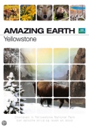 Cover: BBC Earth - Amazing Earth - Yellowstone