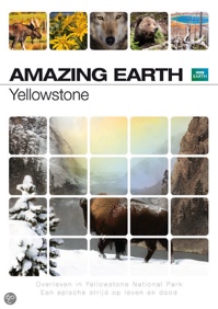 Cover: BBC Earth - Amazing Earth - Yellowstone