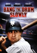 Cover: Bang the Drum Slowly