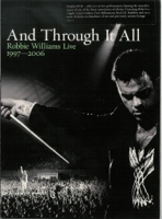 Cover: Robbie Williams - And Through It All: Robbie Williams Live 1997-2006