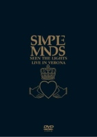 Cover: Simple Minds: Seen the Lights/Live in Verona [2005]